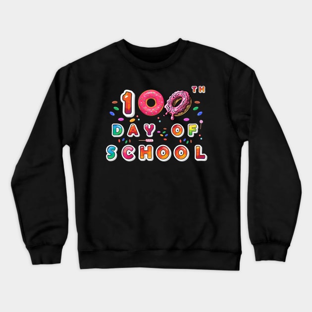 100th Day Of School Crewneck Sweatshirt by trendybestgift